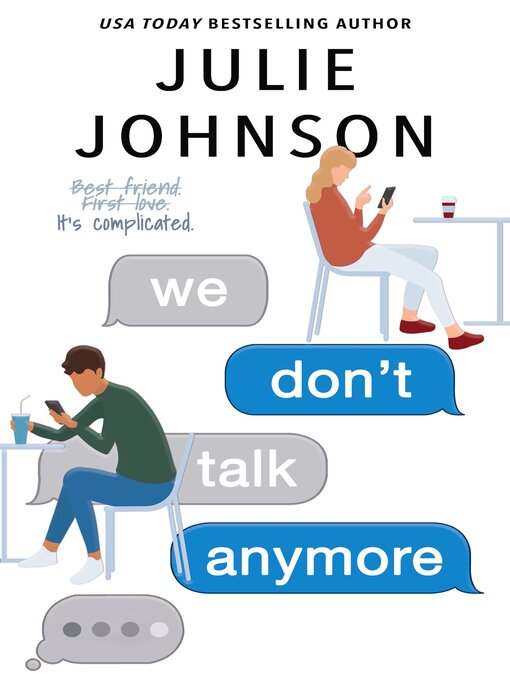 Title details for We Don't Talk Anymore by Julie Johnson - Available